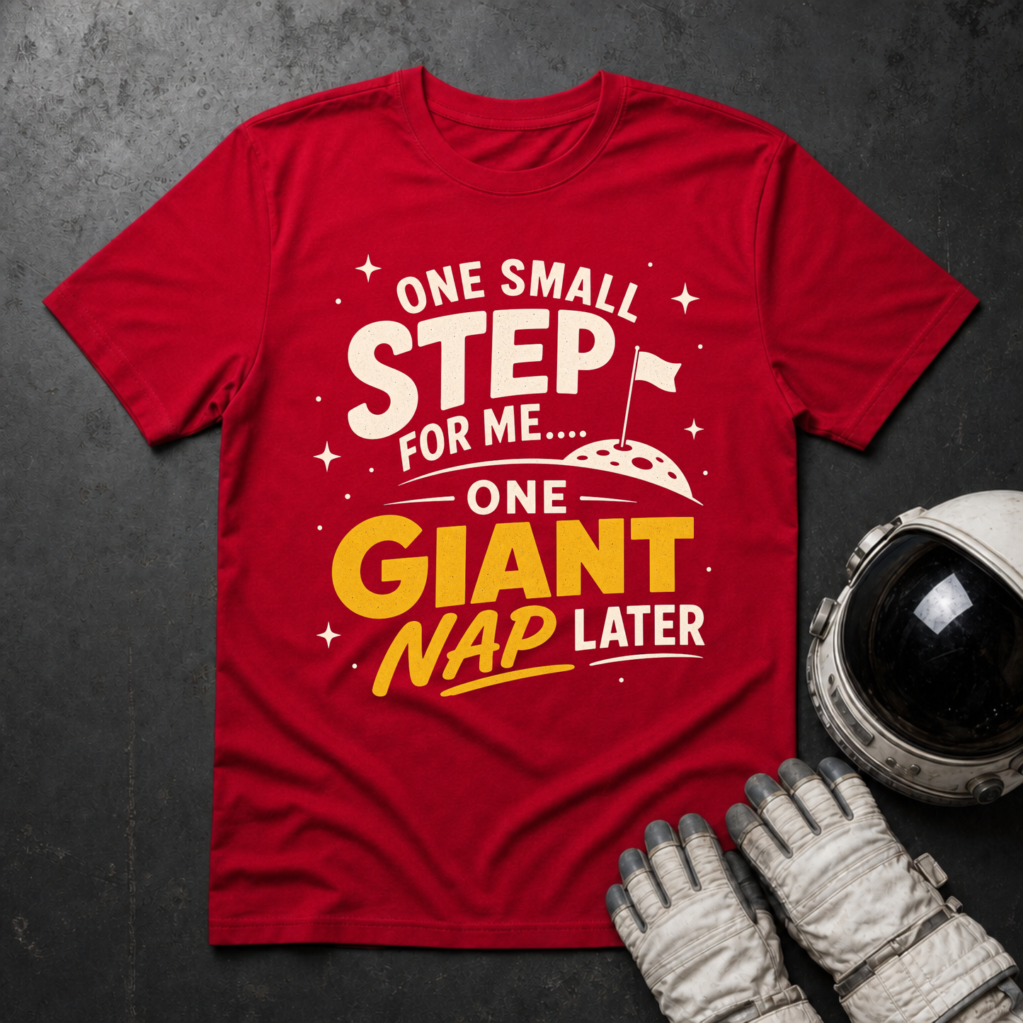 One Giant Step For Me T-Shirt