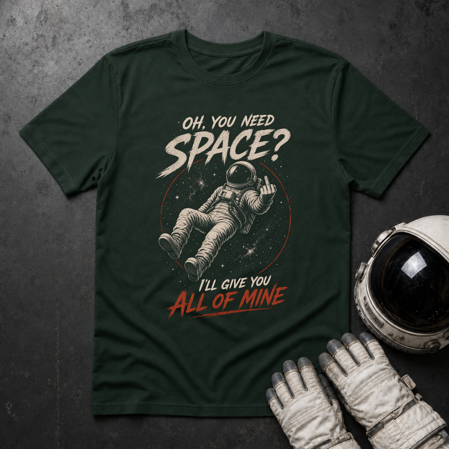Oh You Need Space T-Shirt