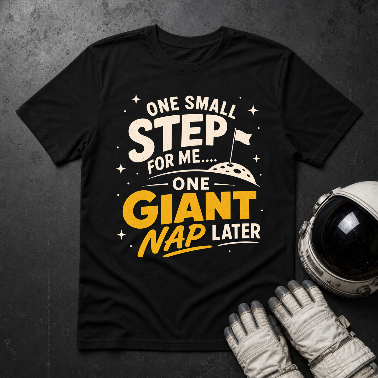 One Giant Step For Me T-Shirt