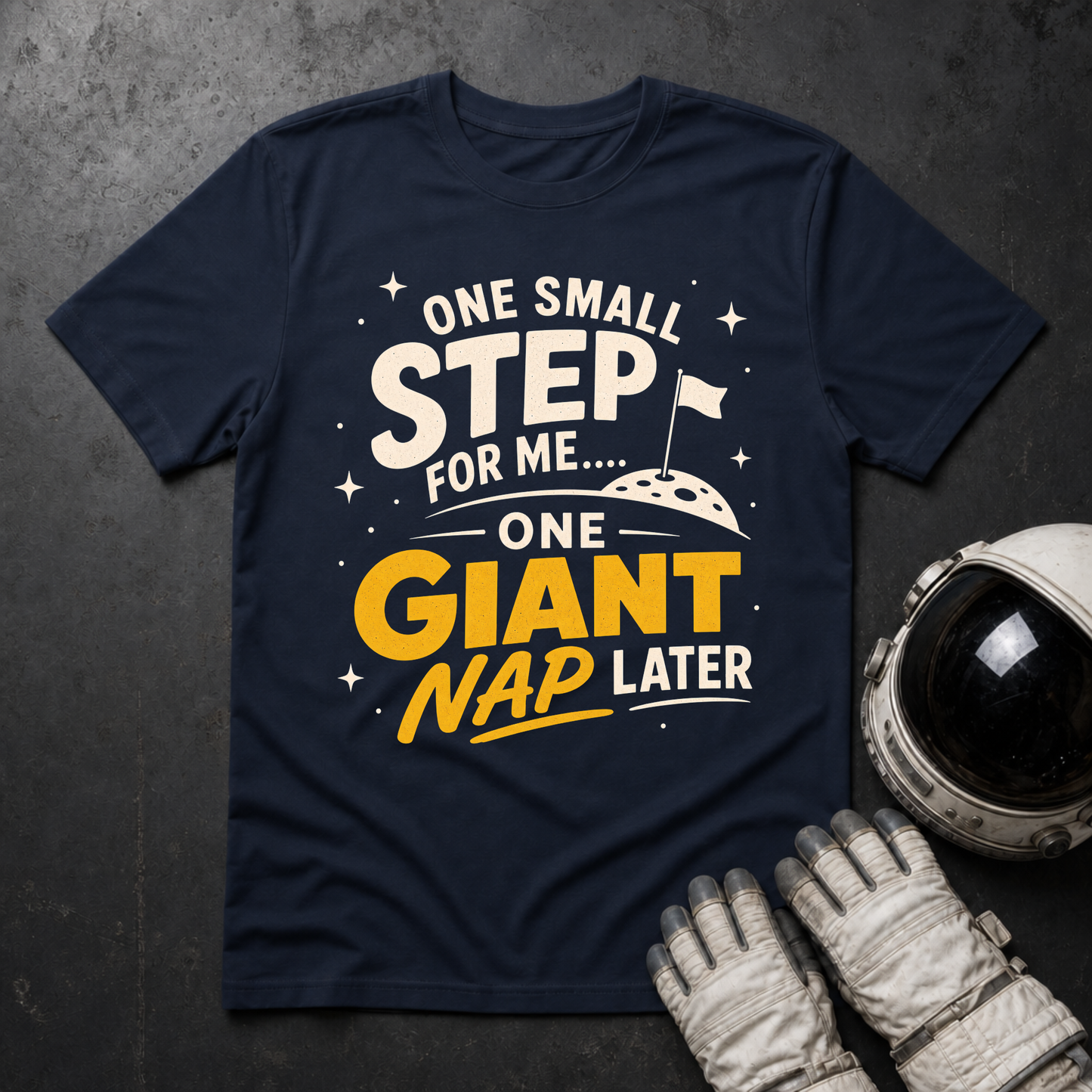 One Giant Step For Me T-Shirt