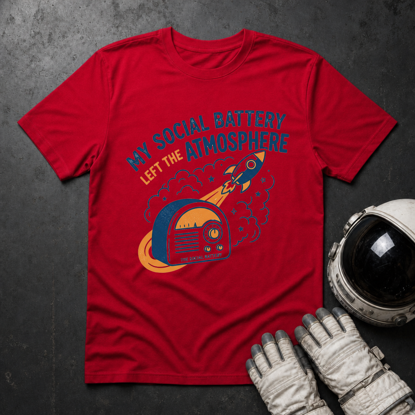 My Social Battery Left The Atmosphere 2 T-Shirt