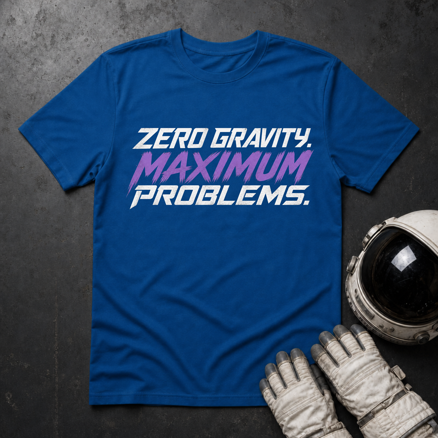 Zero Gravity Maximum Problems T-Shirt