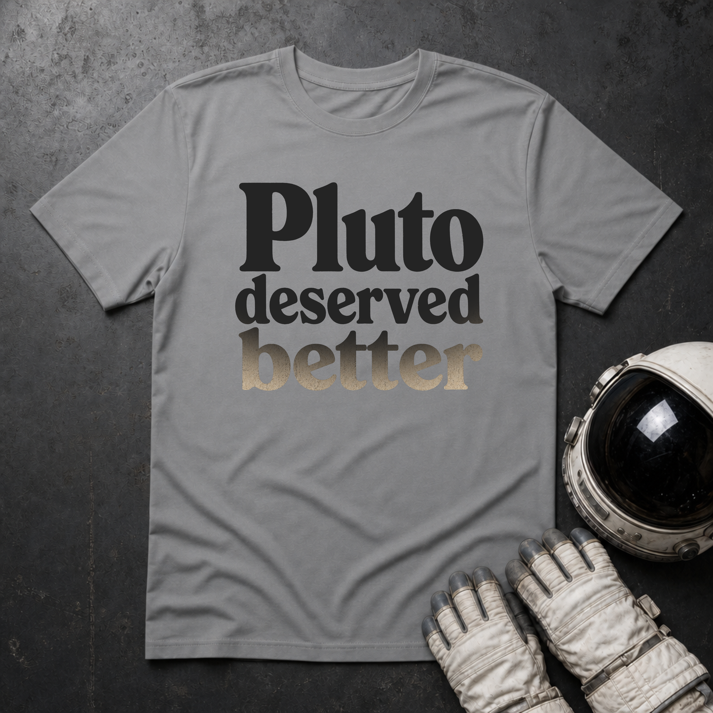 Pluto Deserved Better T-Shirt