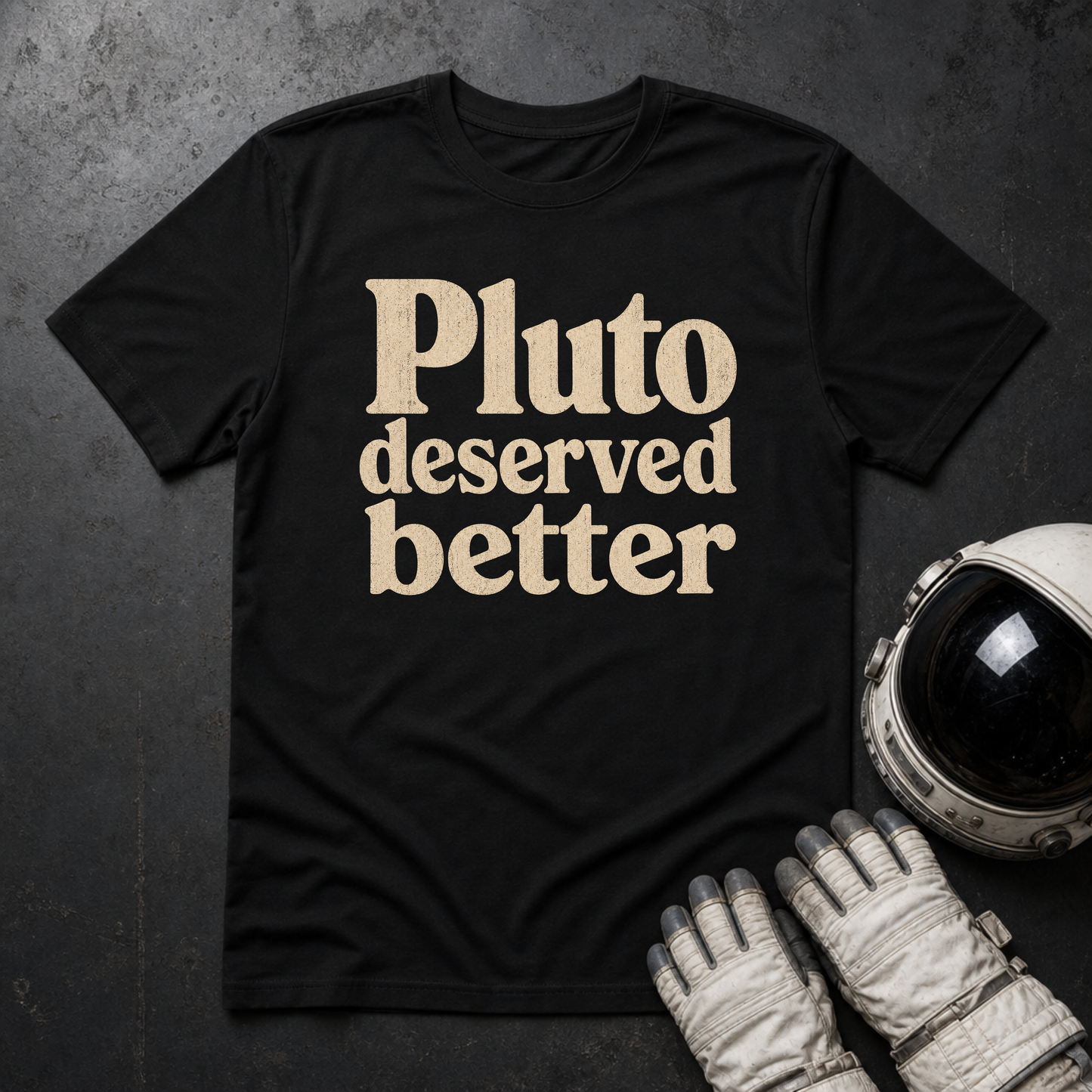 Pluto Deserved Better T-Shirt