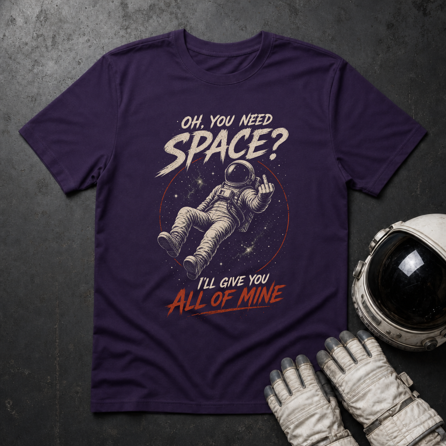Oh You Need Space T-Shirt