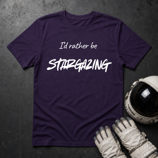 I'd Rather Be Stargazing T-Shirt