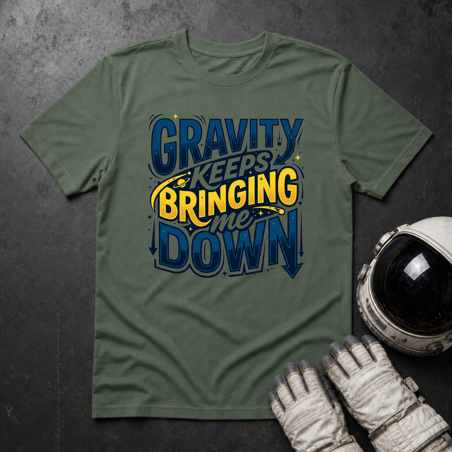 Gravity Keeps Bringing Me Down T-Shirt