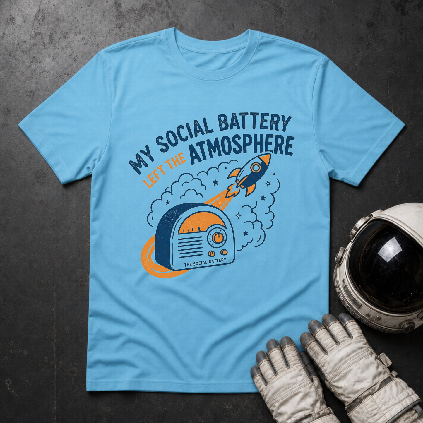 My Social Battery Left The Atmosphere 2 T-Shirt