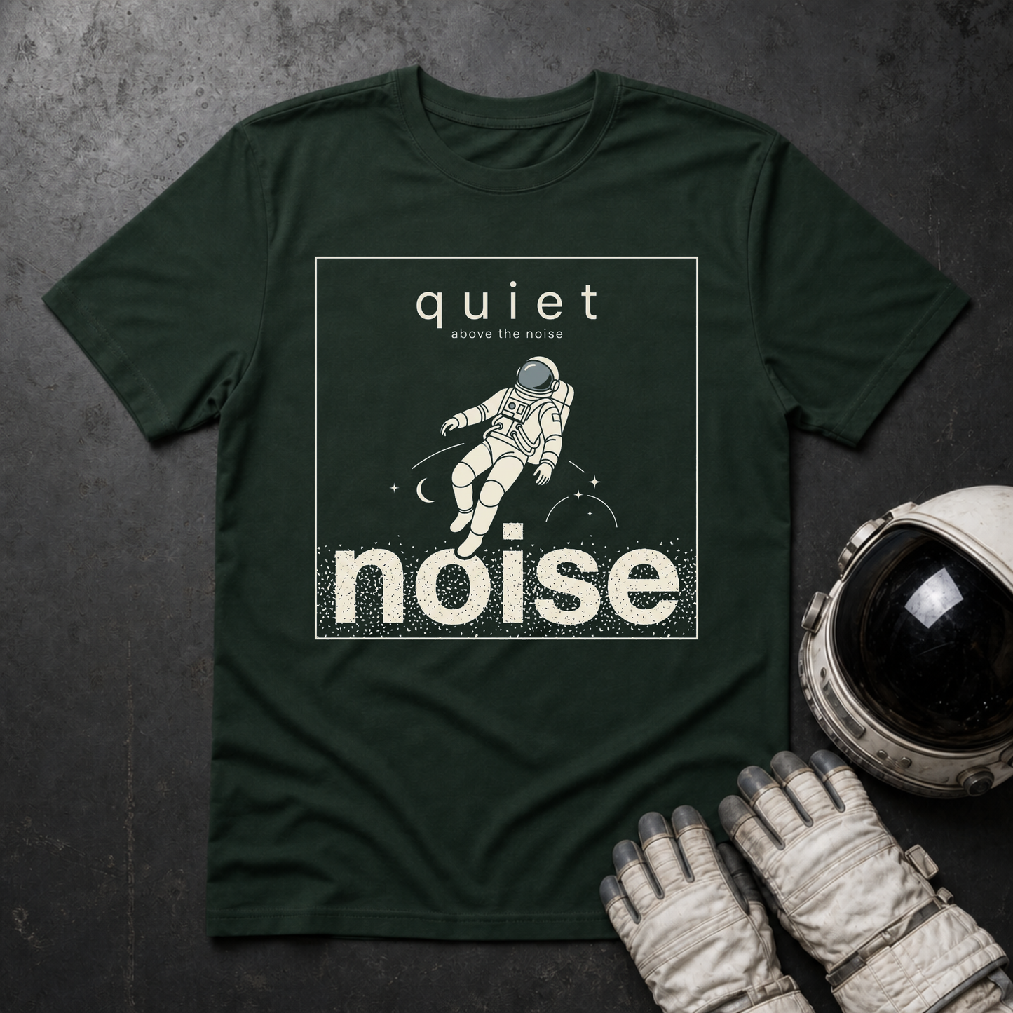 Quiet Above The Noise 2 T-Shirt