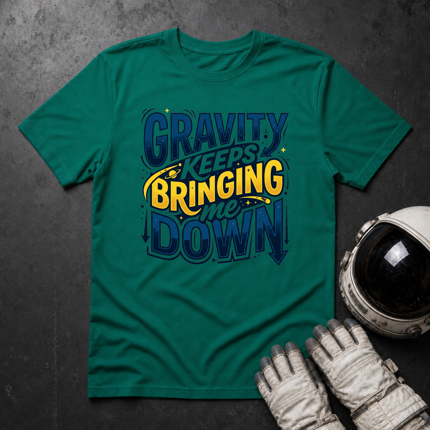 Gravity Keeps Bringing Me Down T-Shirt
