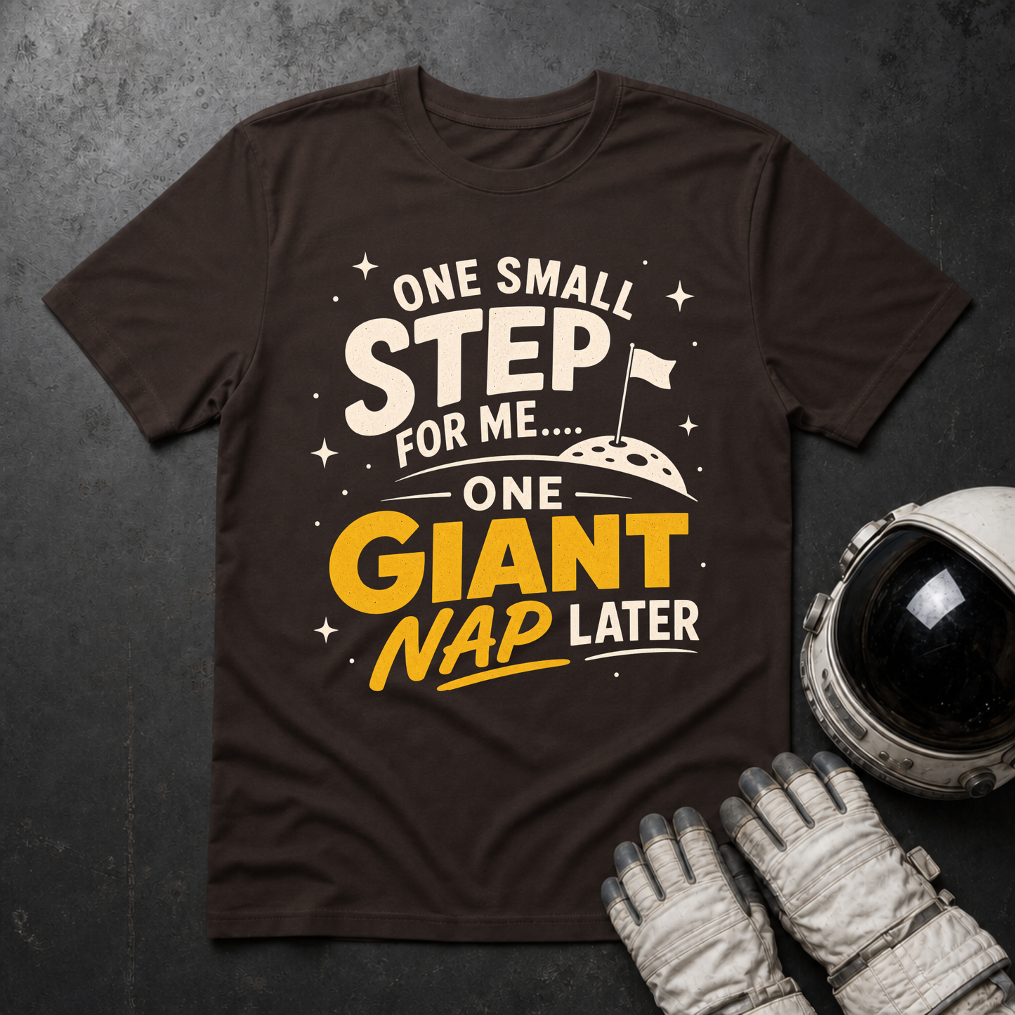 One Giant Step For Me T-Shirt
