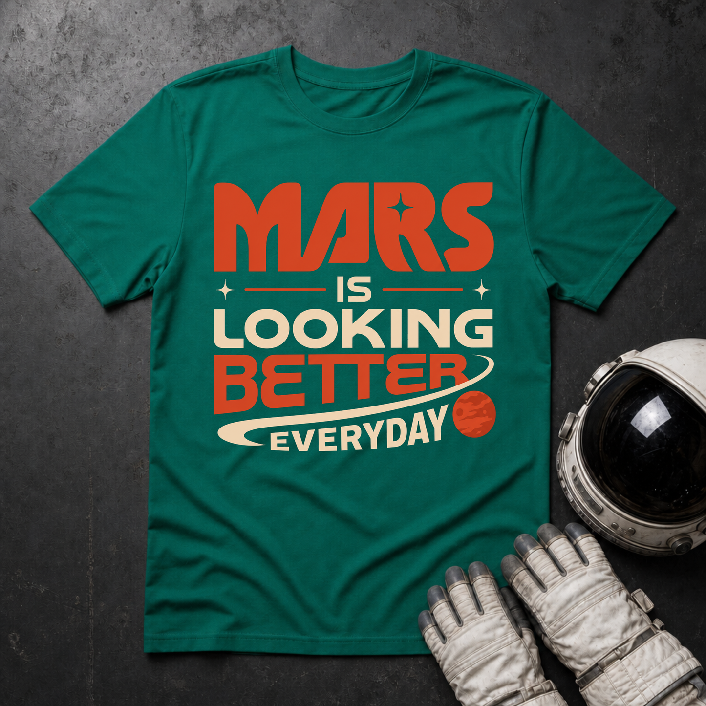 Mars Is looking Better Everyday T-Shirt