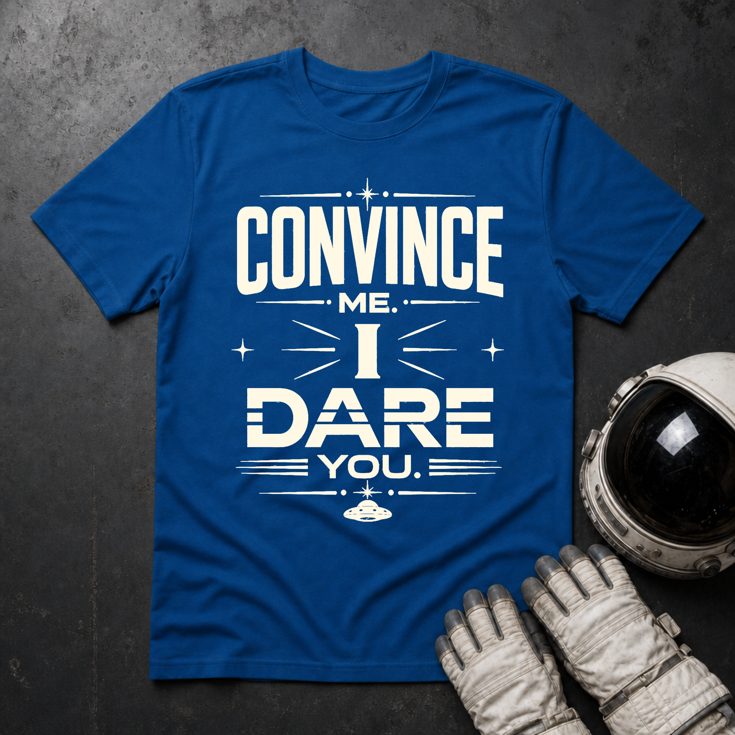 Convince Me I Dare You T-Shirt